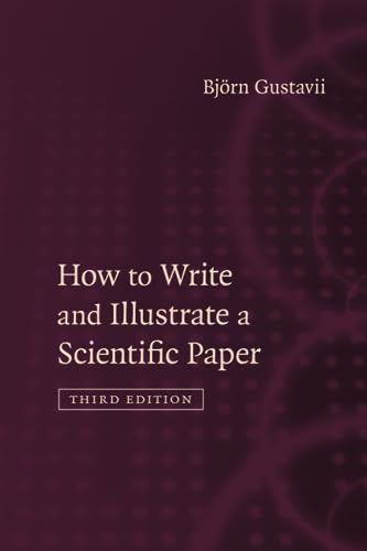 How to Write and Illustrate a Scientific Paper von Cambridge University Press